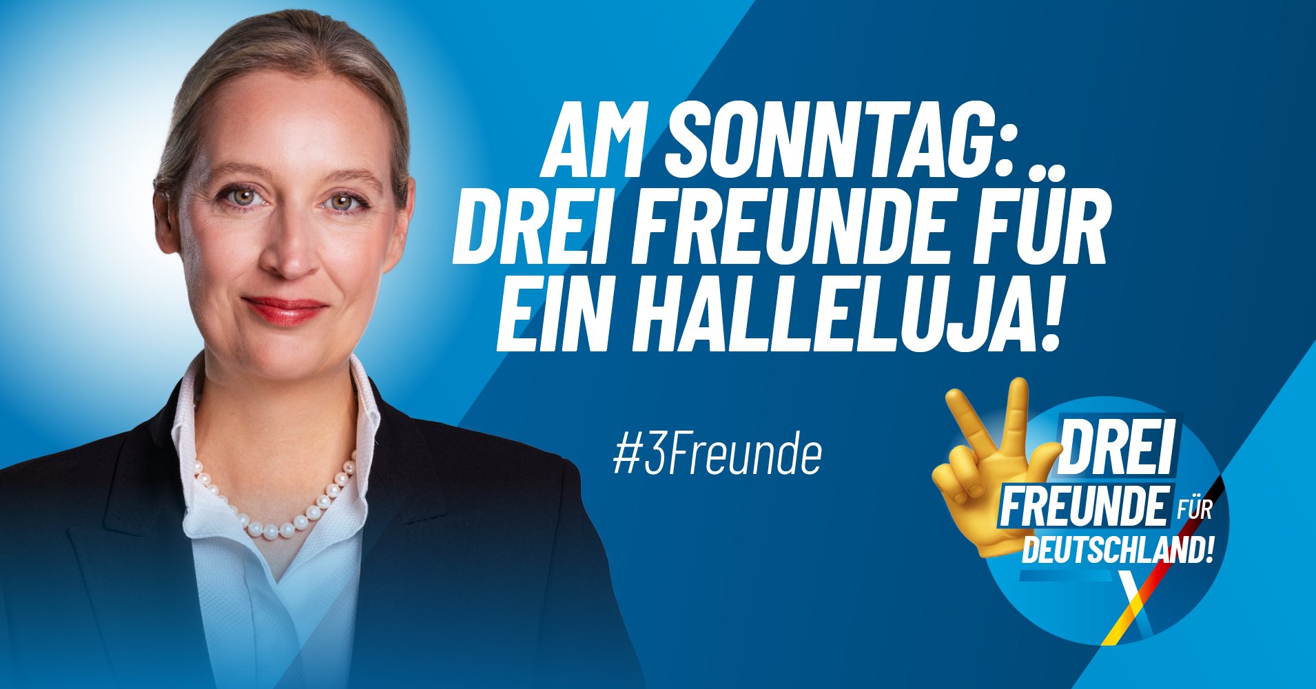 Alice Weidel on X: "Morgen ist es soweit: Mindestens zwei  Familienangehörige, Freunde, Bekannte oder auch den Nachbarn von gegenüber  mit ins Wahllokal nehmen, mit jeder Stimme AfD wählen, Deutschland  verändern! #3Freunde https://t.co/fY7yn170TZ" /